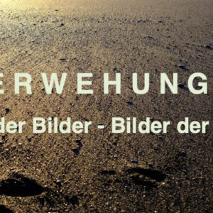 Verwehungen Klang der Bilder - Bilder der Klänge